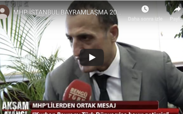 MHP İSTANBUL BAYRAMLAŞMA 2013 KURBAN BAYRAMI