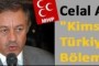 CELAL ADAN'A TORTUM KOLASI!