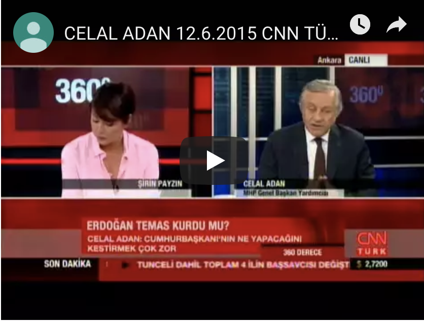CELAL ADAN 12.6.2015 CNN TÜRK TV 