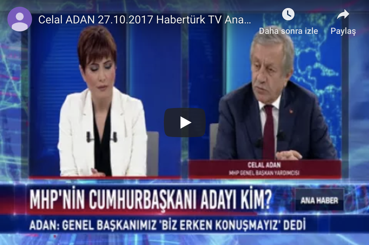Celal ADAN 27.10.2017 Habertürk TV Ana Haber